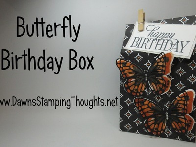 Butterfly Birthday Box with Dawn