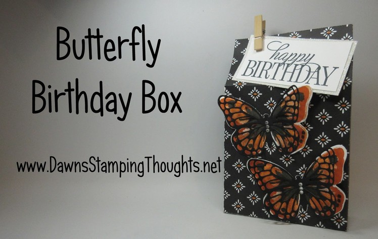 Butterfly Birthday Box with Dawn
