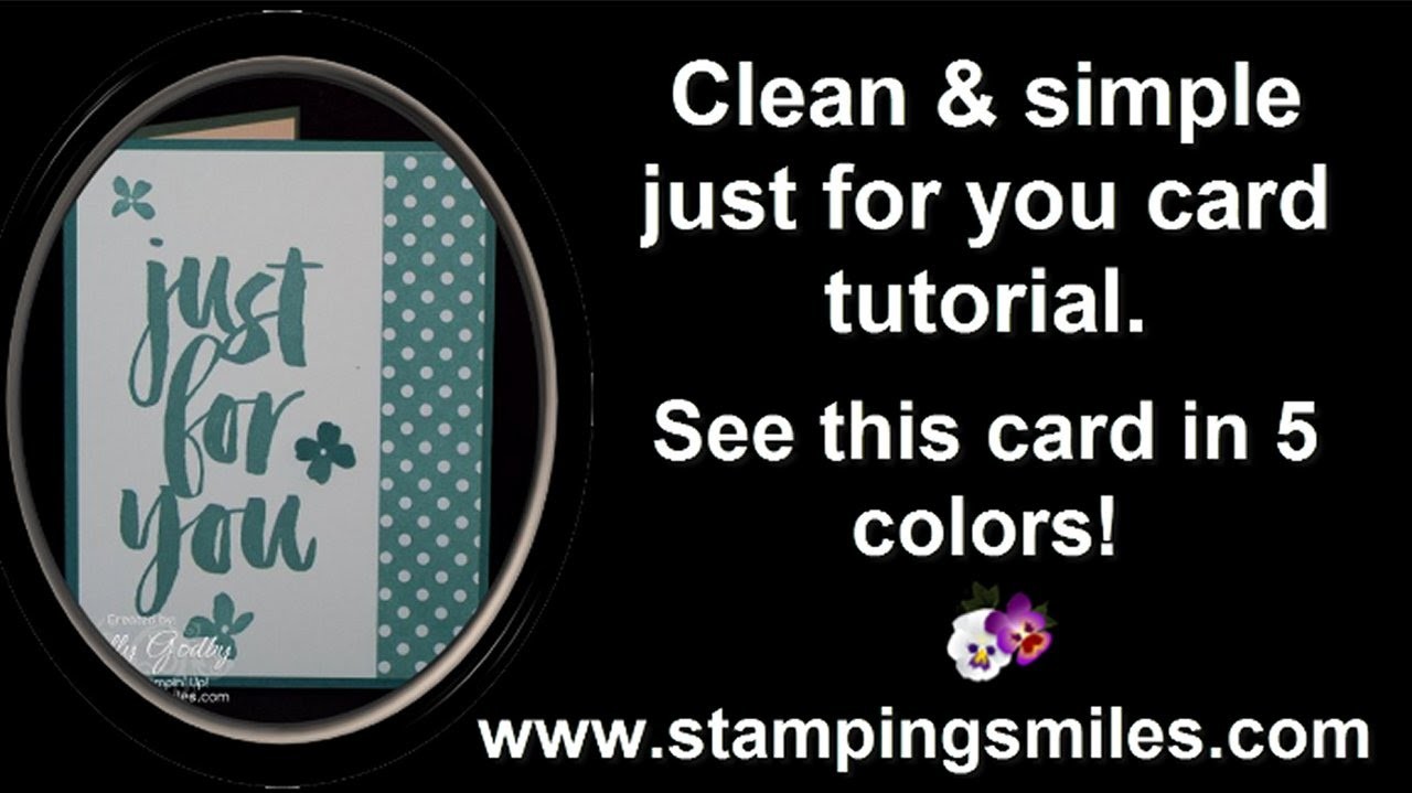 Clean and Simple Just for You Card Tutorial