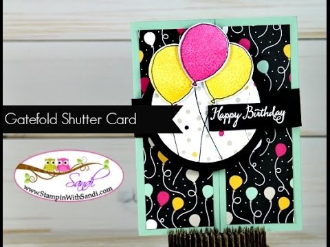 Gatefold Shutter Card Tutorial with Stampin Up - Balloon Celebration