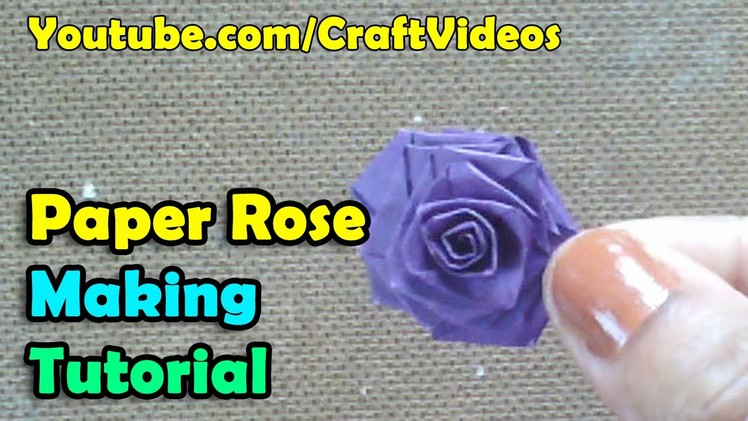 How to make a paper rose flowers