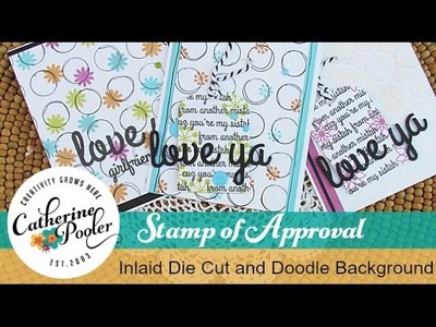 Stamp of Approval Inlaid Die Cut Tag and Doodled Background