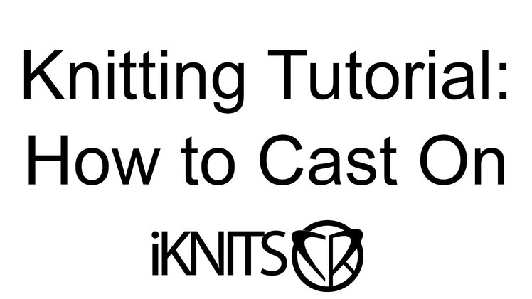HOW TO CAST ON