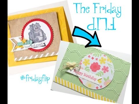How to Make a Card Your Own, Friday Flip