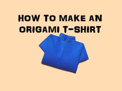 How To Make an Origami T-Shirt