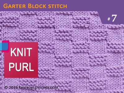 Knit Purl Stitches #7: Garter Block stitch | SUPER EASY!