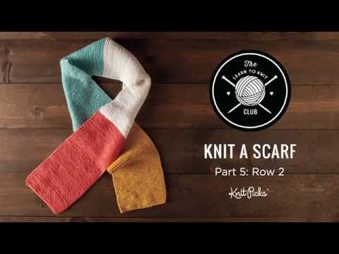 Learn to Knit Club: Learn to Knit a Scarf, Part 5: Turning Your Work