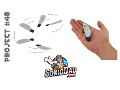 Make a Miracle of Nature: SonicDad Project #48 - Sonic Mini Monocopter