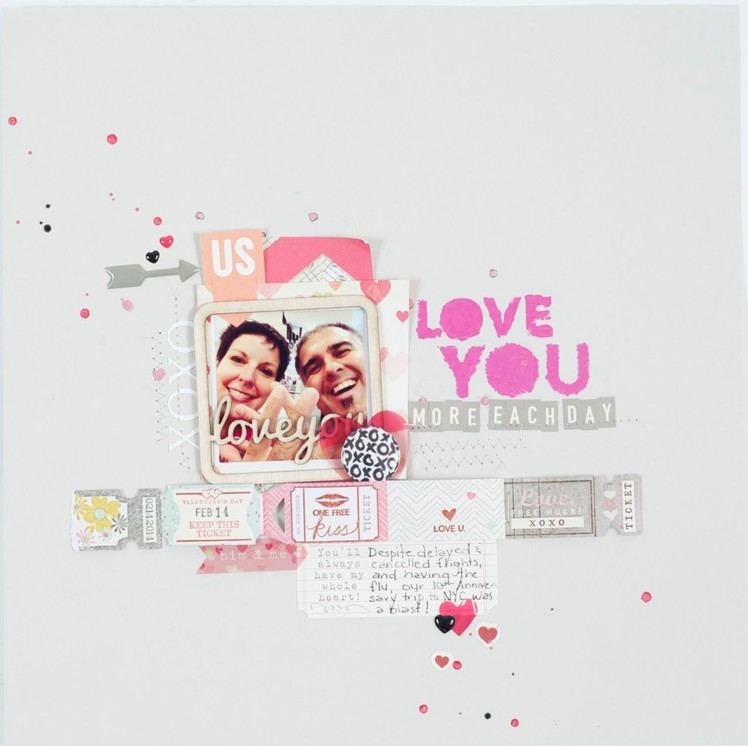 Scrapbooking Process Love You More Each Day
