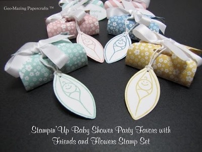 Stampin'Up Baby Shower Party Favors with Friends and Flowers Stamp Set