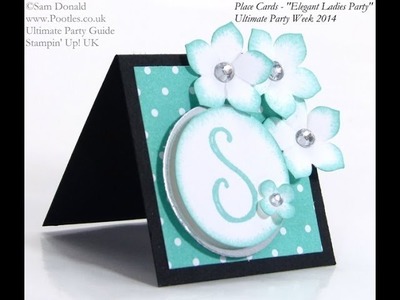 ULTIMATE PARTY WEEK Place Cards Tutorial by Stampin' Up! UK Independent Demonstrator Pootles