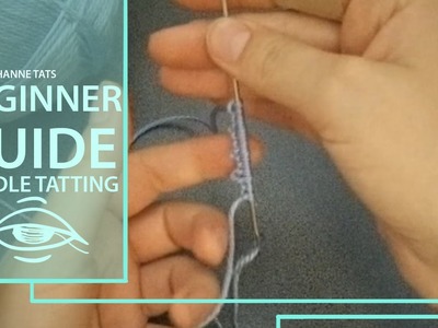 Basic Knots, Join, Chains, and Rings in  Needle Tatting for beginners