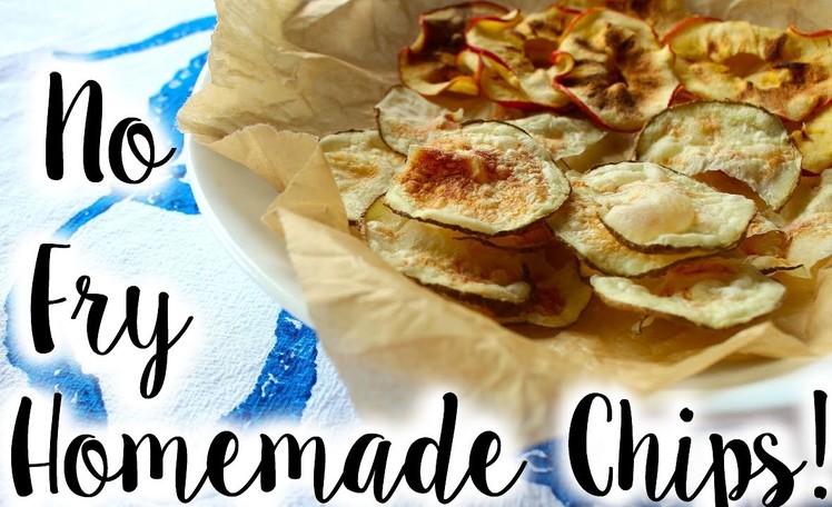 Easy 10 Minute Potato Chips Recipe + How to Make Apple Chips