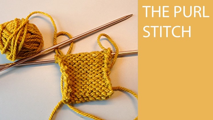 How to Knit - The Purl Stitch for Beginners