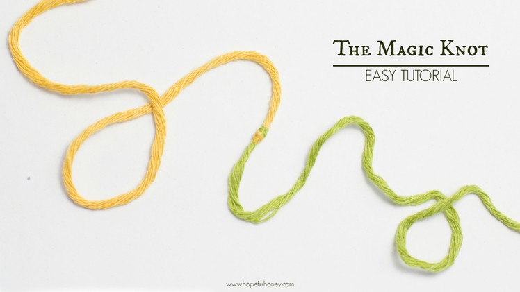 How To: The Magic Knot (Yarn Join) - Easy Tutorial