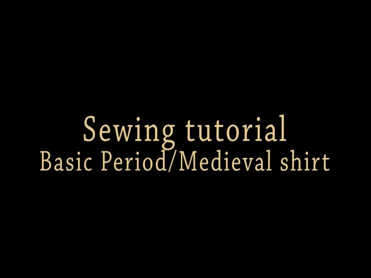 Sewing tutorial-basic Medieval.Period Shirt