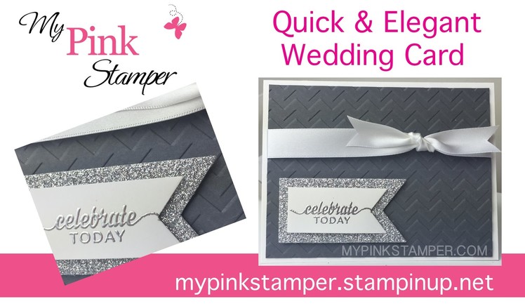 A Quick & Elegant Wedding Card with Stampin' Up! - Episode 444