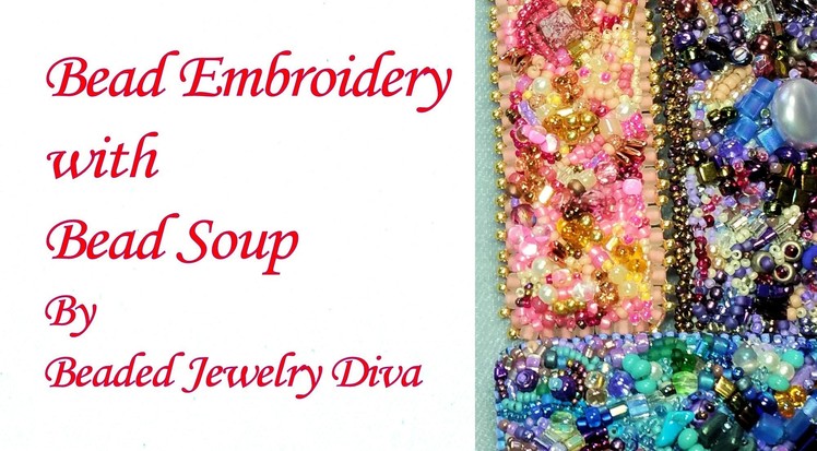 Bead Embroidery:  Barrette Made WIth Bead Soup - Bead Embroidery Tutorial