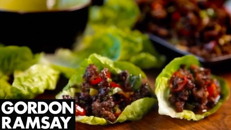 Chilli Beef Lettuce Wraps - Gordon Ramsay