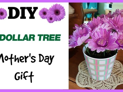 DIY Dollar Tree Mother's Day Gift Idea!