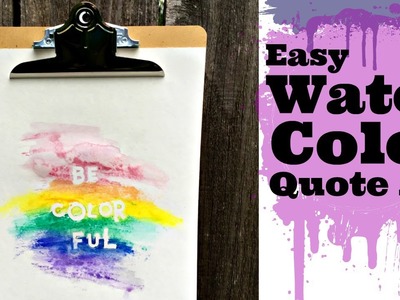 Dollar Store Crafts: Easy Watercolor Quote Art