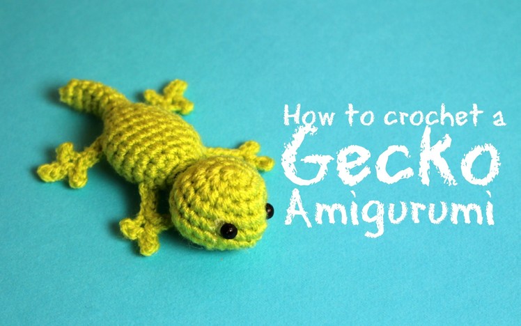 How to crochet a Gecko Amigurumi | World Of Amigurumi