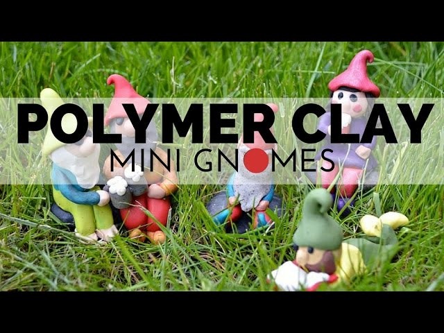 How to Make Polymer Clay Gnomes