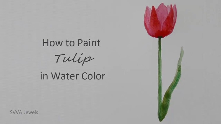 How to Paint Tulip in Watercolor