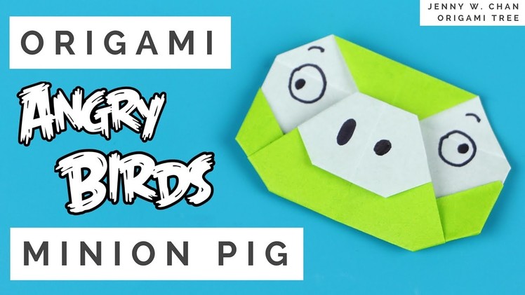Angry Birds Craft - Origami Angry Birds - Green Minion Pig