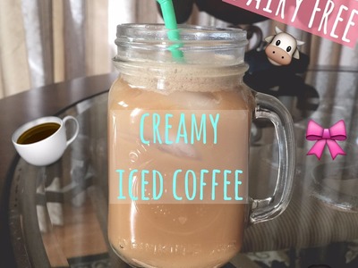 Creamy Iced Coffee: Without Creamer (Dairy Free)
