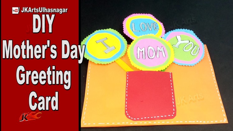 DIY  Easy Mother's Day Greeting Card | How to make | Mother's Day Gift Idea | JK Arts 939