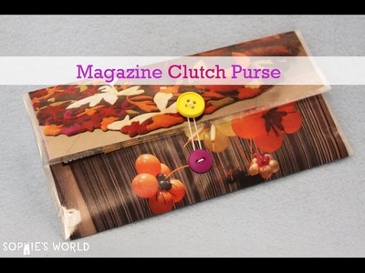DIY Magazine Clutch|Sophie's World