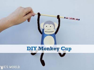 DIY Monkey Cup|Sophie's World