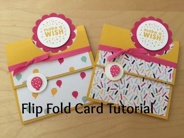 Flip Fold Make a Wish Birthday Card Tutorial