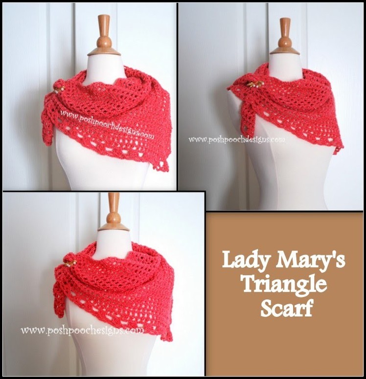 How to Crochet Lady Mary's Triangle Scarf