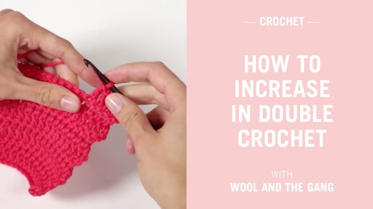 How to increase in double crochet