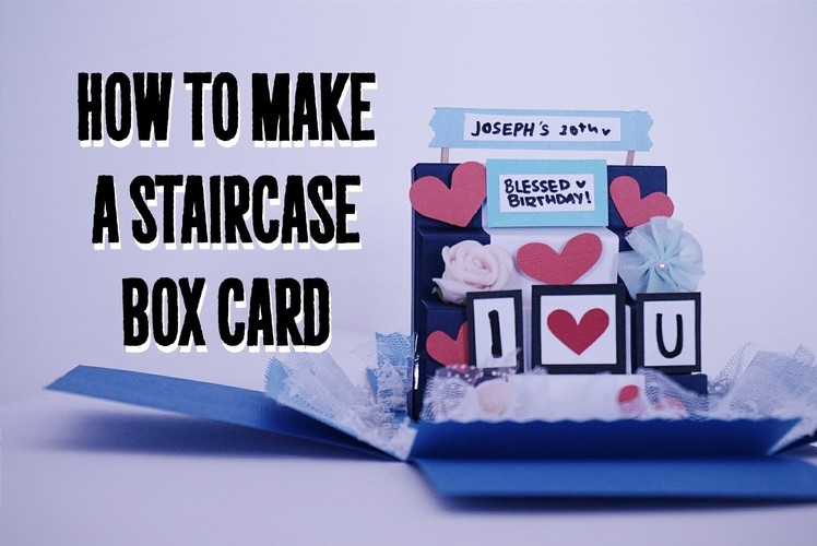 How to make a staircase explosion box card tutorial