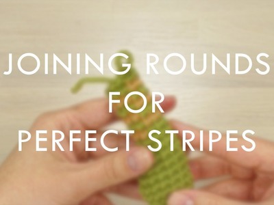 Joining rounds for perfect stripes (right-handed) | Kristi Tullus
