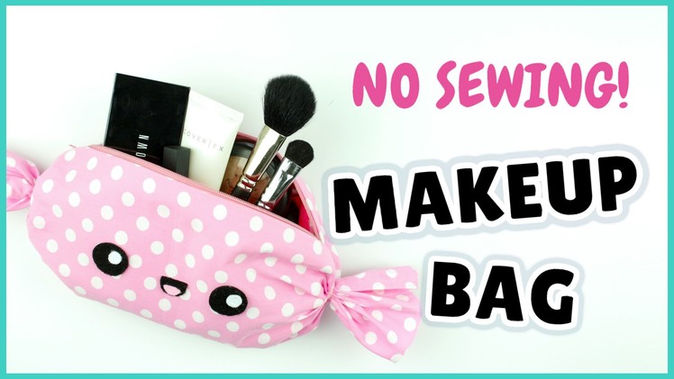 NO SEW! Kawaii Makeup Bag | DIY Candy Makeup Bag | DIY Candy Pencil Case