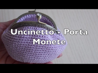 Uncinetto - Porta Monete Effetto Bombato | Crochet Coin Purse | How to crochet a coin purse