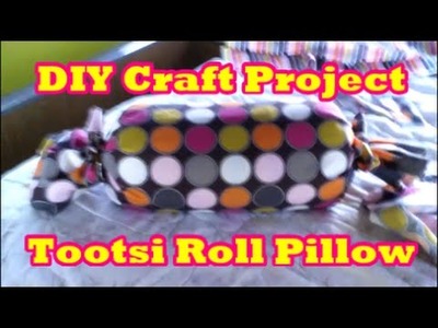 15-Minute No-Sew Tootsi Roll Pillow Craft Project