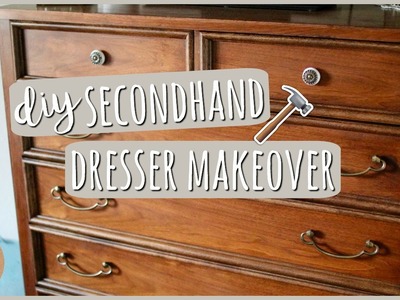 DIY Bedroom Furniture⎪Secondhand Dresser Makeover