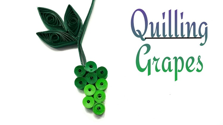 How to make a paper " Quilling Grapes 