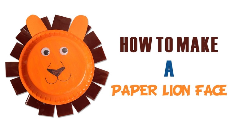 How To Make Paper Lion Face | Learn Art and Craft | DIY Decorated Paper Lion Face