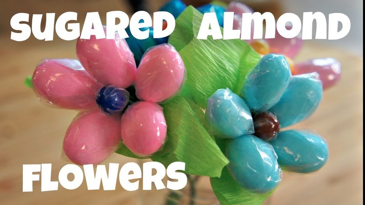 Make Jordan Almond Flowers for Mother's Day | You Made What?!
