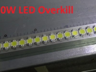 Diy DeathRay, 15 x 10w LED Strip Overkill