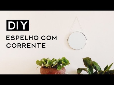 DIY ESPELHO COM CORRENTE | Victoria Emi
