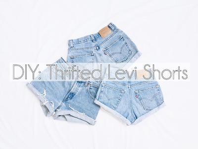 DIY: High Waisted Shorts (Thrifted Levi's)