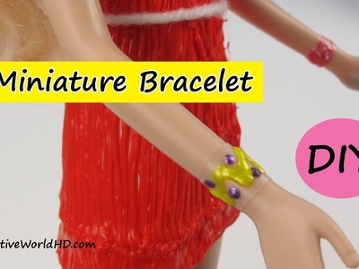 DIY: How to Make Miniature Bracelet.Miniature World by Creative World