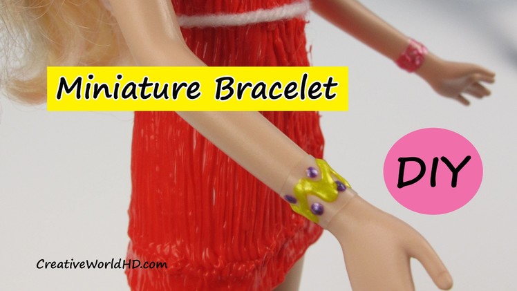 DIY: How to Make Miniature Bracelet.Miniature World by Creative World